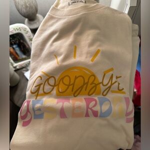 Christian Graphic Tee. GOODBYE YESTERDAY